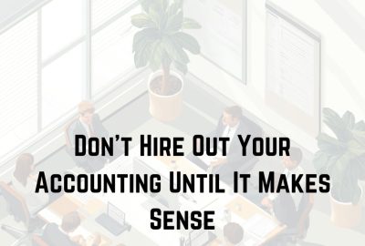 Don't Hire Out Accounting